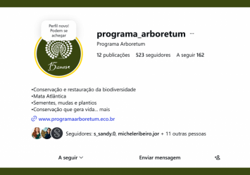 Programa Arboretum mobiliza rede e registra onda de apoio em novo perfil no Instagram
